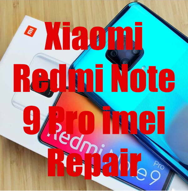 Xiaomi Redmi Note 9 Pro imei Repair